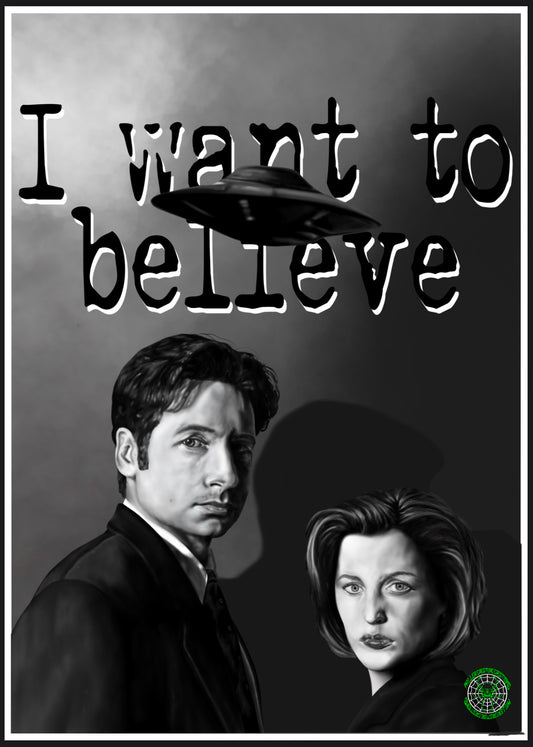 I WANT TO BELIEVE!